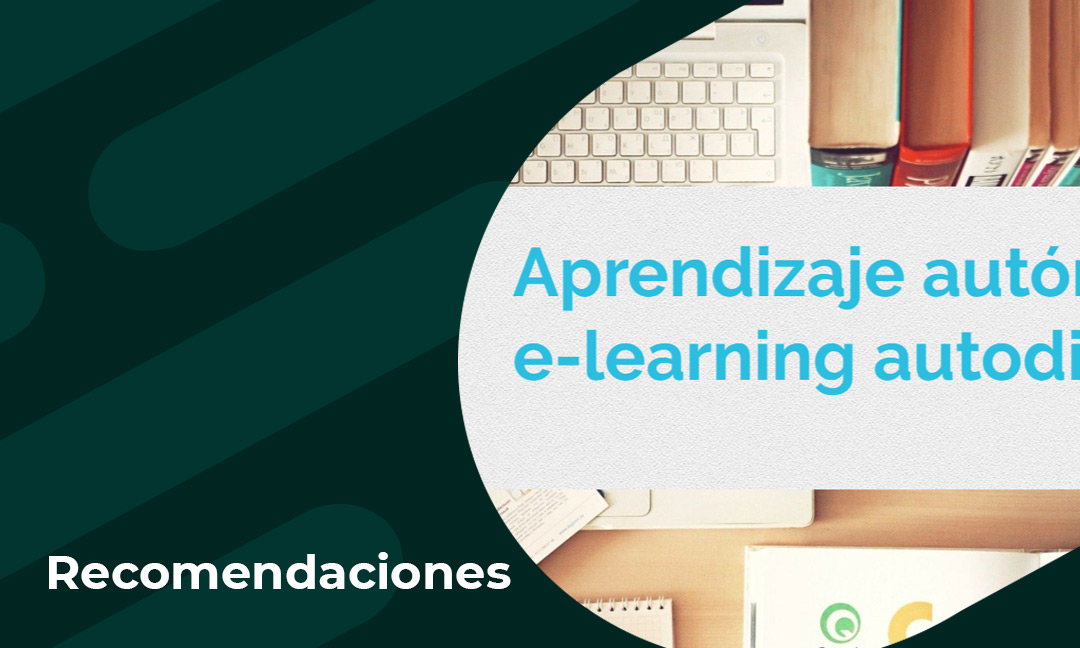 Aprendizaje autónomo y e-learning autodirigido