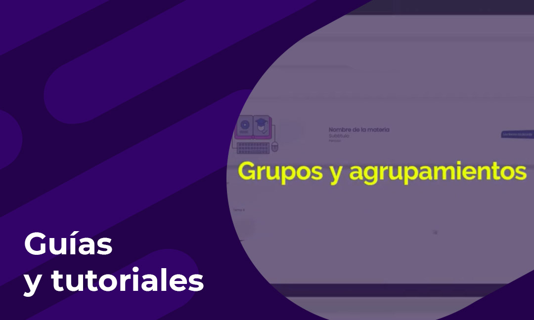 Creación de grupos y agrupamientos