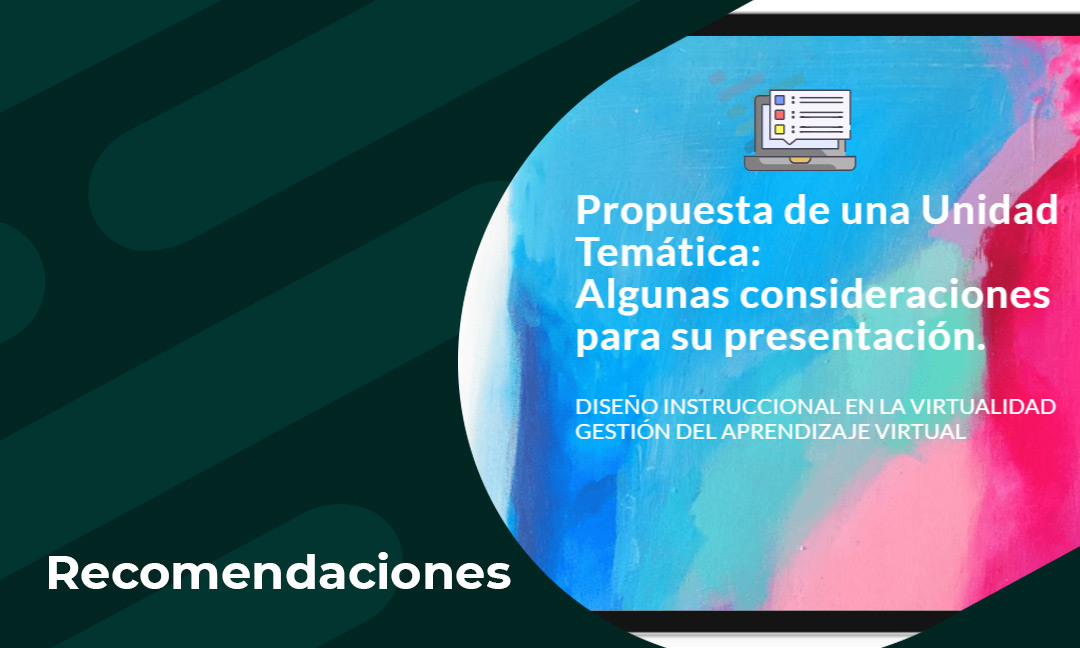 Propuesta de una Unidad Temática: Algunas consideraciones para su presentación