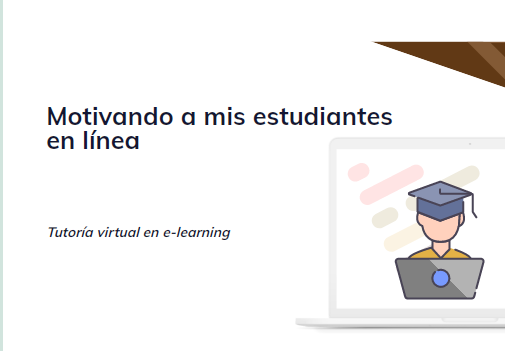 Motivando a mis estudiantes en línea