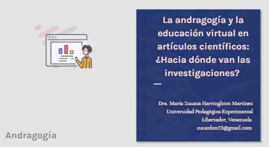 La andragogía y la educación virtual en artículos científicos: ¿Hacia dónde van las investigaciones?