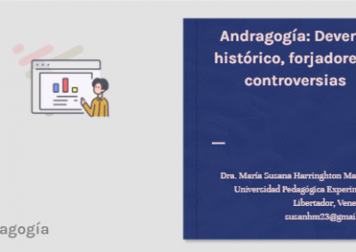 Andragogía: Devenir histórico, forjadores y controversias