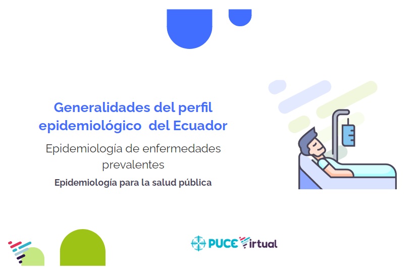 Generalidades del perfil epidemiológico del Ecuador