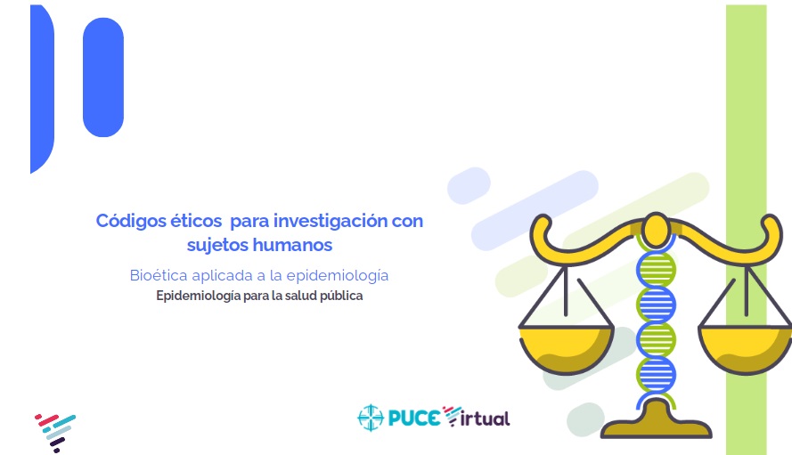 Códigos éticos para investigación con sujetos humanos