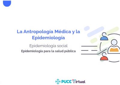 La Antropología Médica y la epidemiología