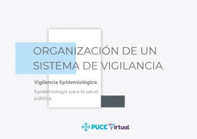 Sistema de Vigilancia epidemiológica:   conceptos, objetivos de la vigilancia y etapas de la organización de un sistema de vigilancia