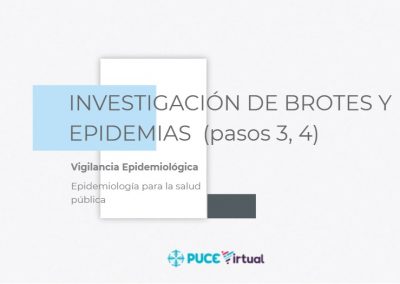 Pasos para la investigación de brotes y epidemias (3 y 4)
