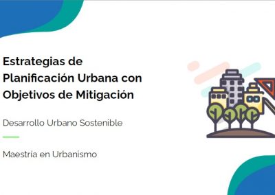 Estrategias de planificación urbana con objetivos de mitigación