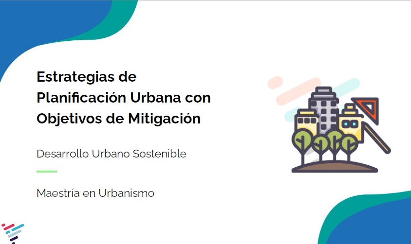 Estrategias de planificación urbana con objetivos de mitigación