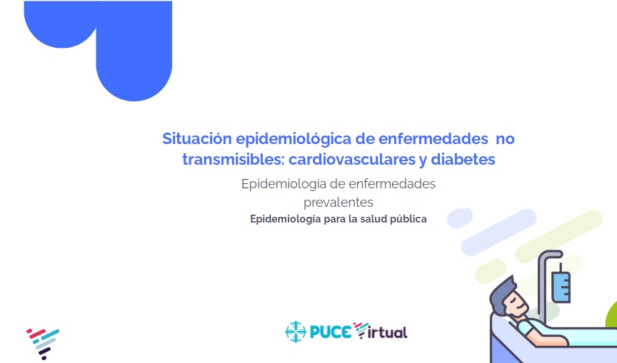 Situación epidemiológica de enfermedades no transmisibles: cardiovasculares y diabetes