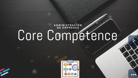 » Core competence» Módulo 4