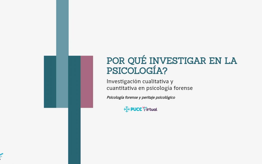 ¿Por qué investigar en la Psicología?