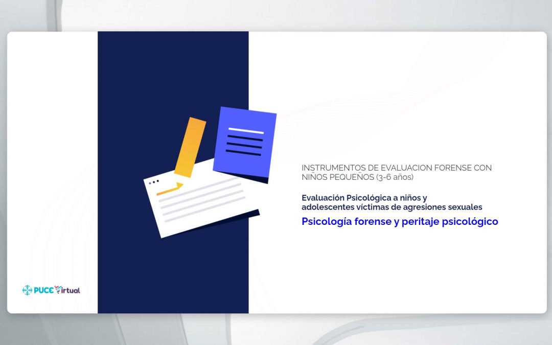 Instrumentos de Evaluación Forense con Niños Pequeños (3-6 Años)