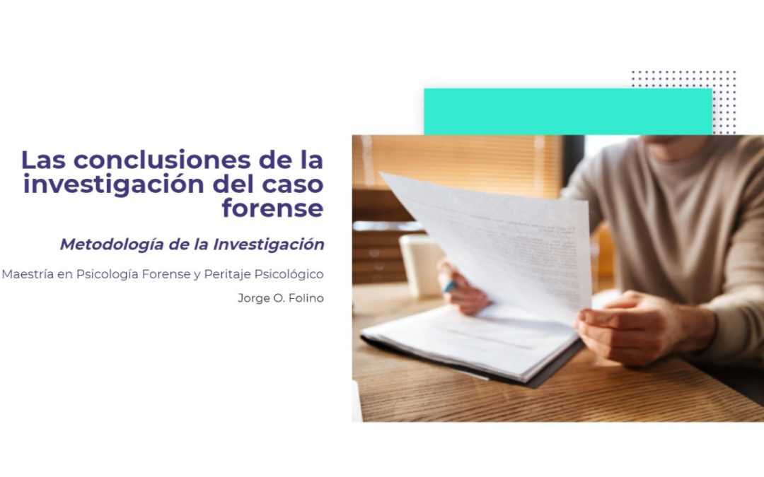 Las Conclusiones de la Investigación del Caso Forense