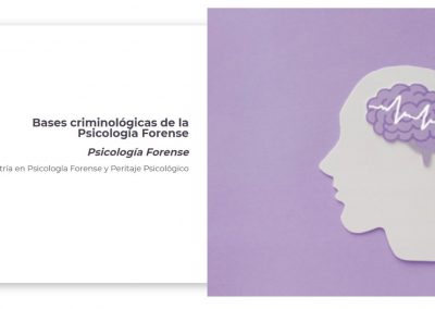 Bases criminológicas de la Psicología Forense