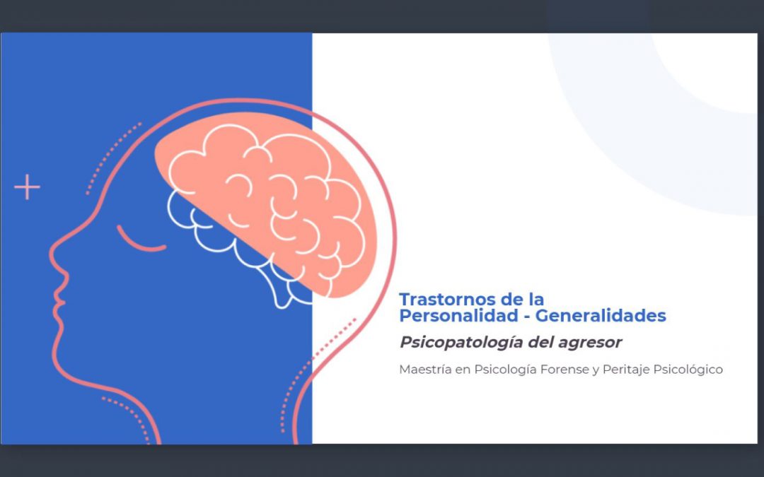 Trastornos de la Personalidad – Generalidades