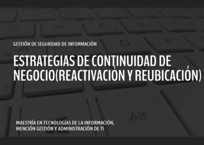 Estrategias de Continuidad de Negocio (Reactivación y Reubicación)