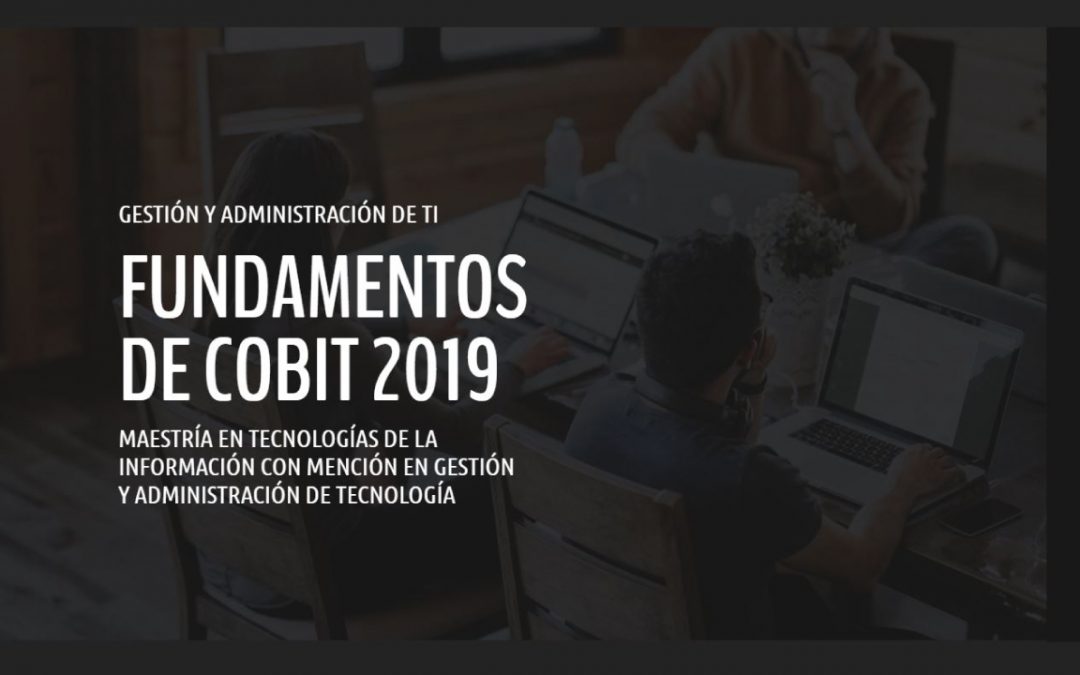 Fundamentos del COBIT 2019