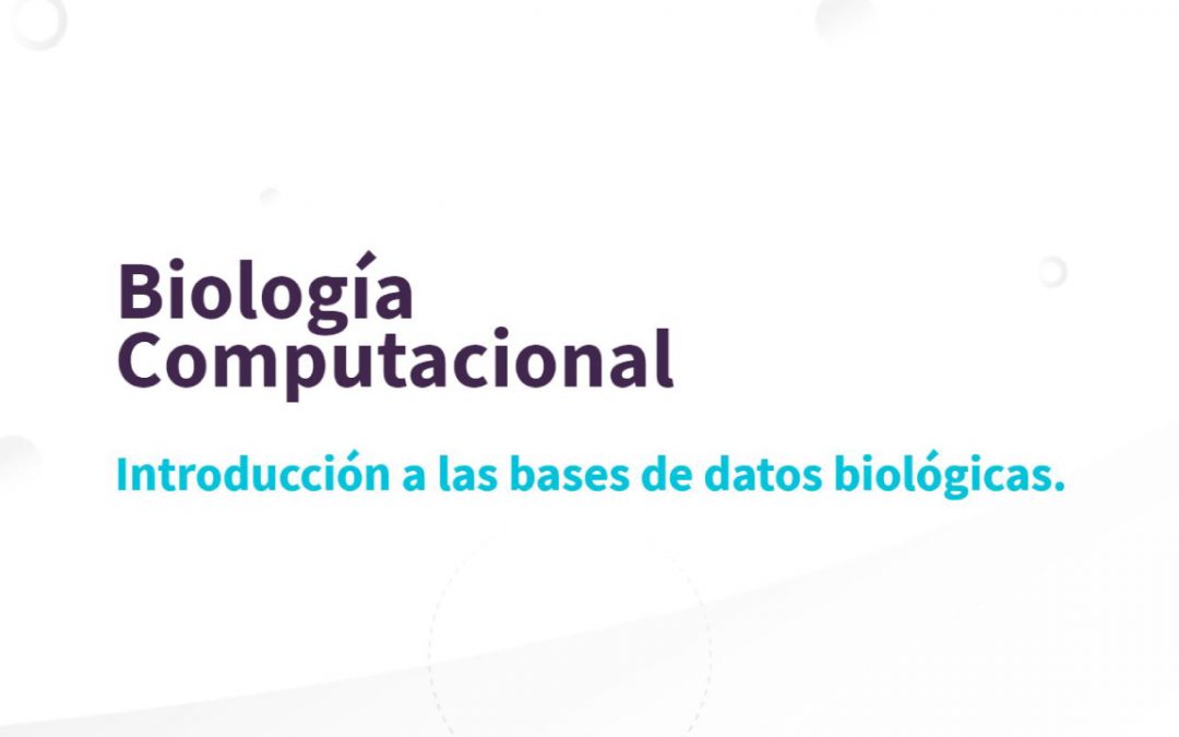 Introducción a las bases de datos biológicas