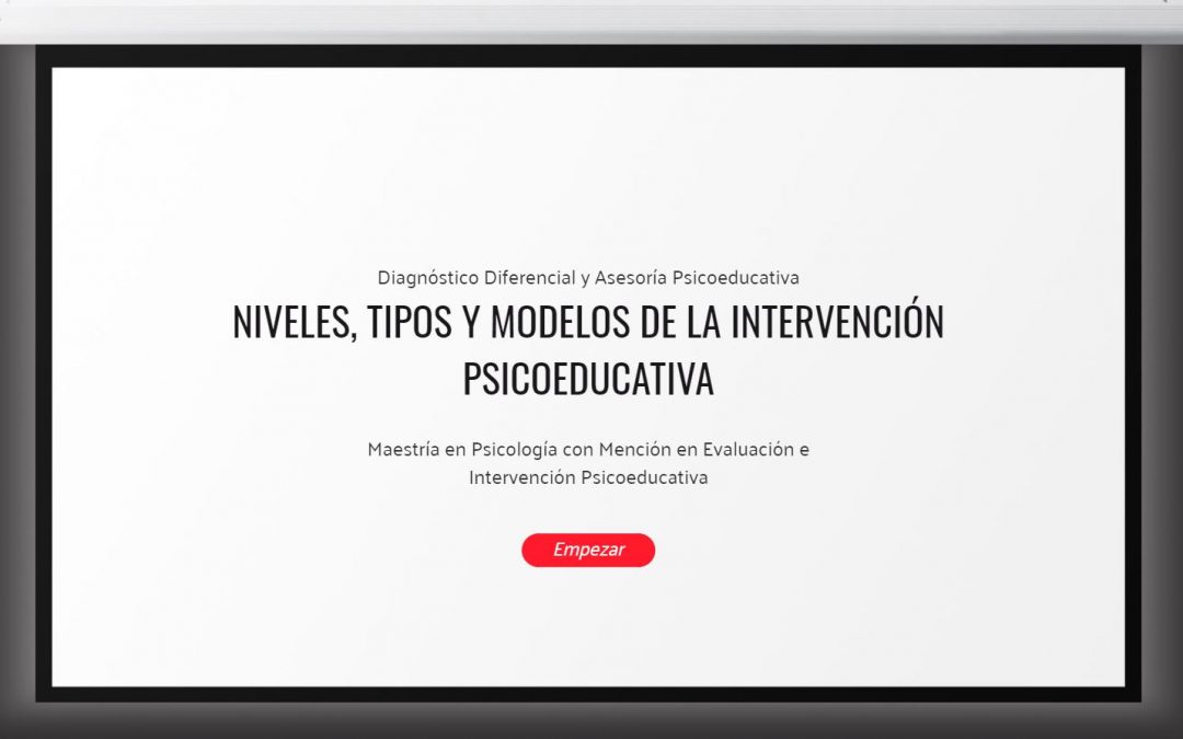 Niveles, Tipos y Modelos de la Intervención Psicoeducativa | Centro de  Educación Virtual