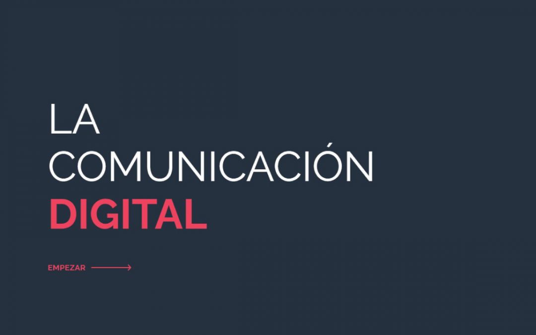 La comunicación Digital