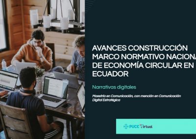 Avances Construccion Marco Normativo Nacional de Economía Circular en Ecuador