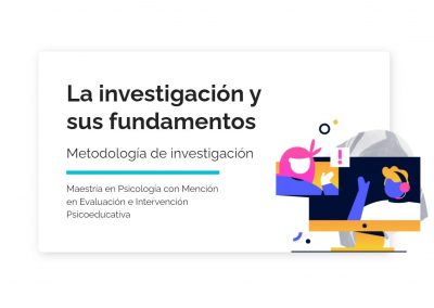 La investigación y sus fundamentos