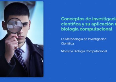 Conceptos de investigación científica y su aplicación en la biología computacional
