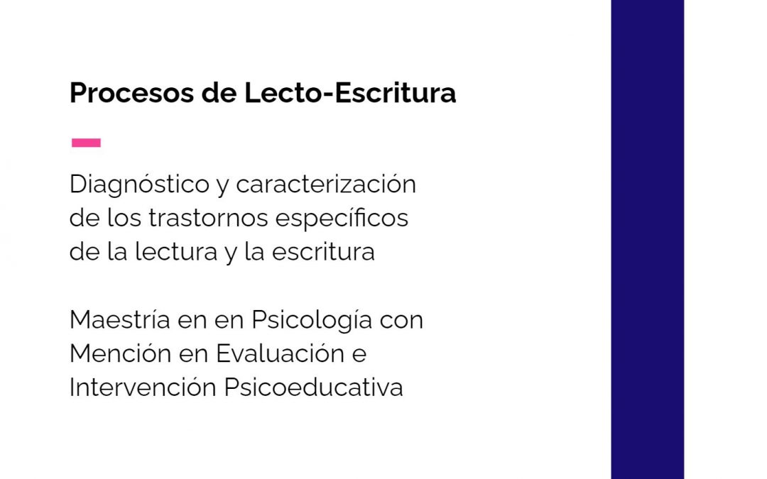 Diagnóstico y caracterización de los trastornos específicos de la lectura y la escritura