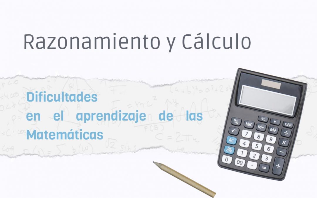 Dificultades  en el aprendizaje de las Matemáticas