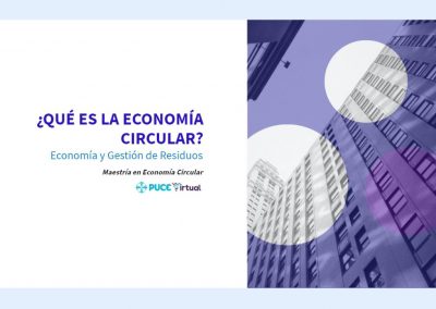 ¿Qué es la Economía Circular?