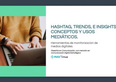 Hashtag, trends, e Insights conceptos y usos mediáticos -Hashtag