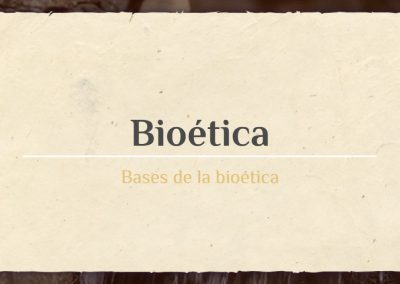 Bases de la Bioética
