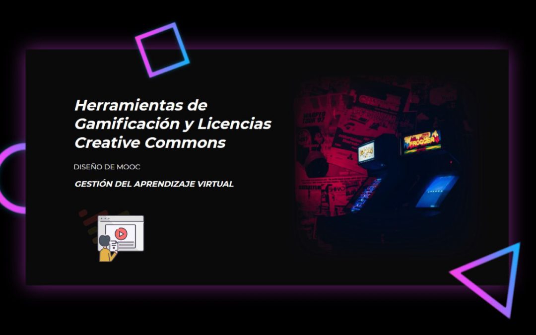 Herramientas de Gamificación y Licencias Creative Commons