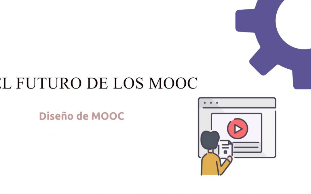 El Futuro de los MOOC