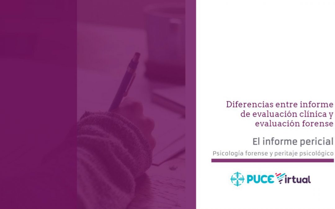 Diferencias entre informe de evaluación clínica y evaluación forense 2