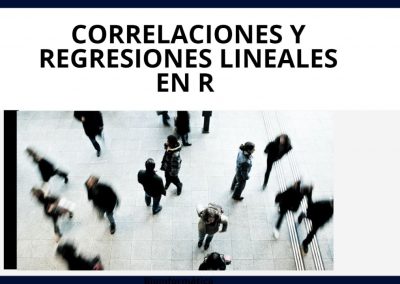 Correlaciones y regresiones lineales en R