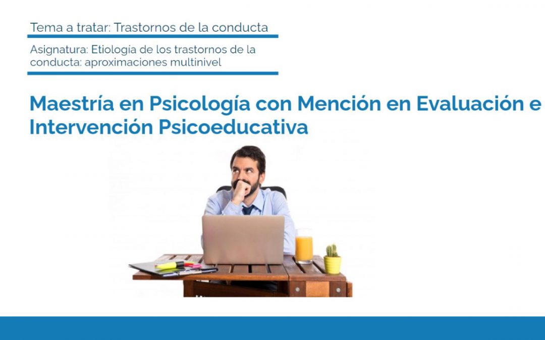 La etiología múltiple de los trastornos emocionales y de la conducta