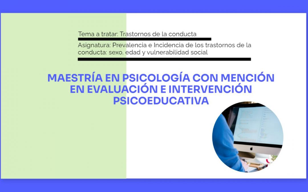 Prevalencia e Incidencia de los trastornos de la conducta: sexo, edad y vulnerabilidad social