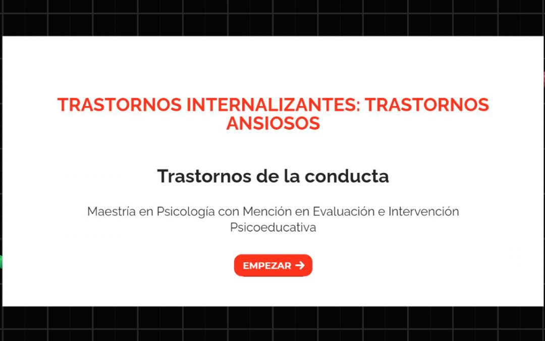 Trastornos internalizantes: Trastornos Ansiosos