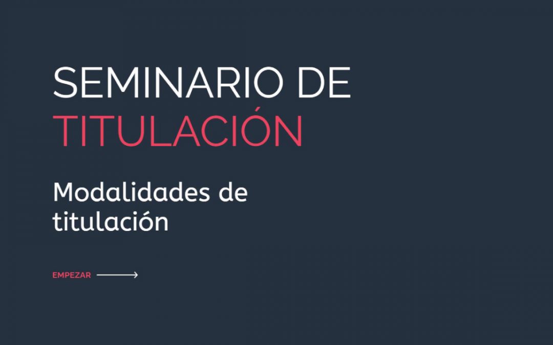 Modalidades de titulación​