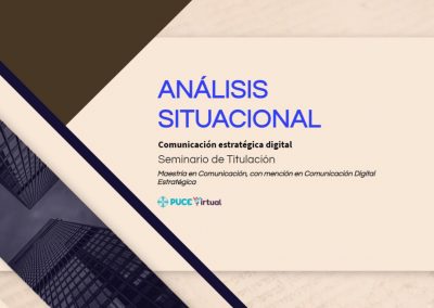Análisis situacional – Comunicación estratégica digital