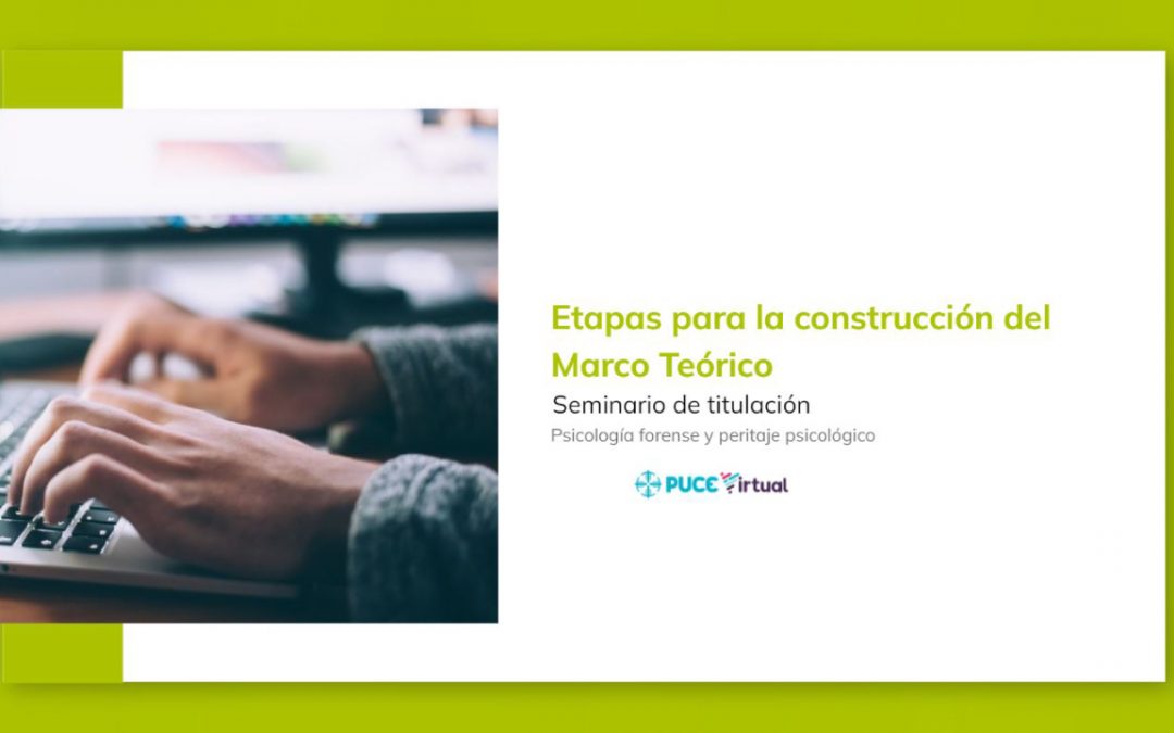 Etapas para la construcción del Marco Teórico