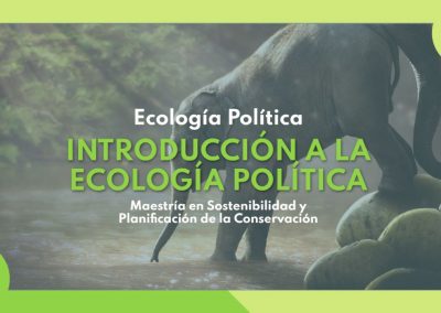 Introducción a la Ecología Política
