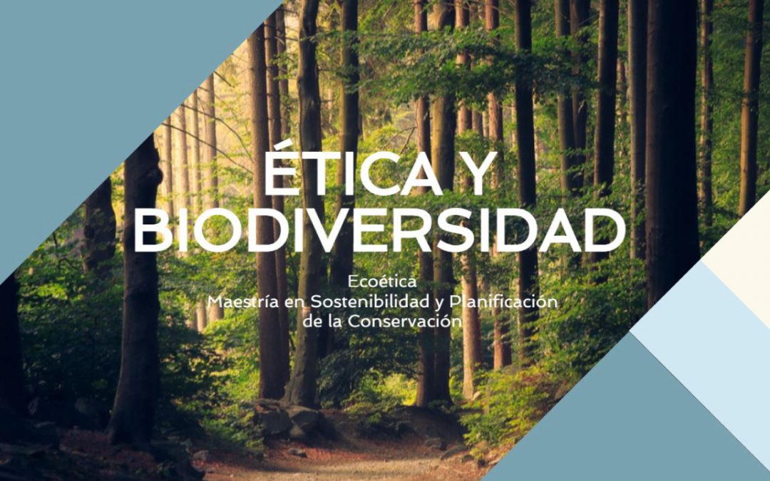 Ética y Biodiversidad