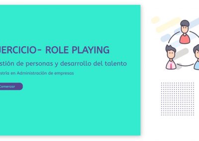 Gestión de personas y desarrollo del talento – EJERCICIO- ROLE PLAYING​