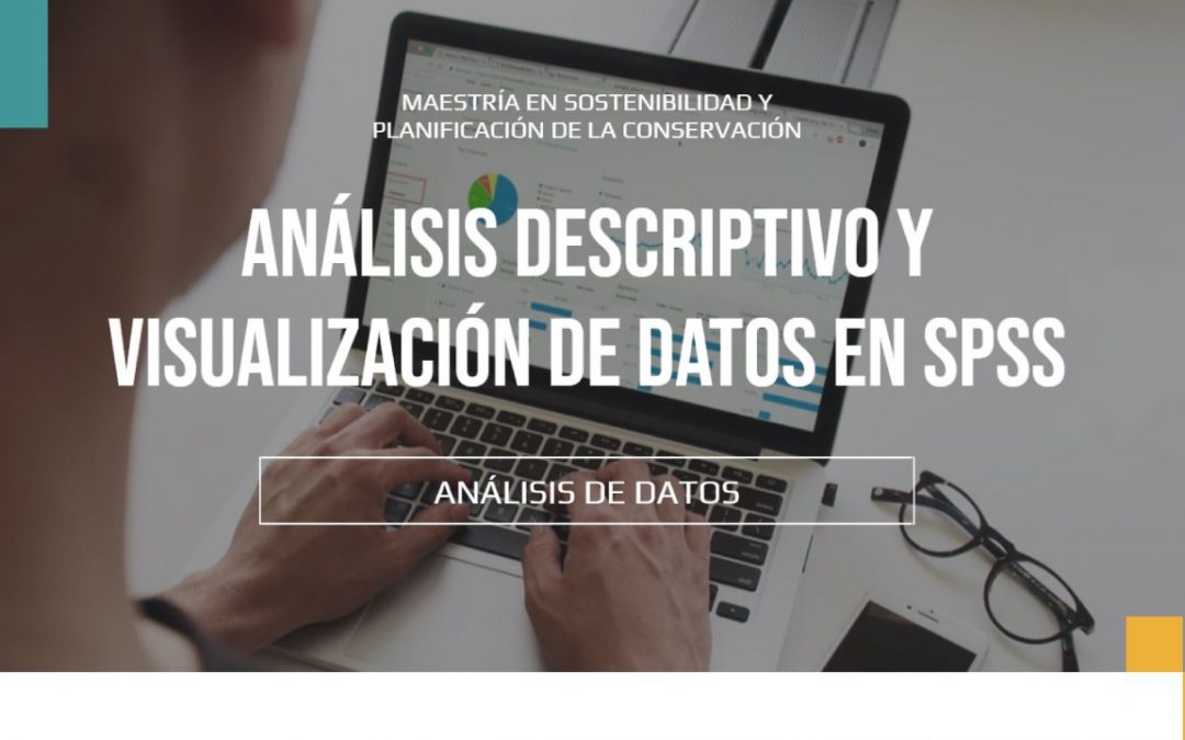 Análisis Descriptivo y Visualización de Datos en SPSS