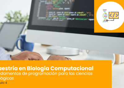Fundamentos de programación para las ciencias biológicas Módulo 4