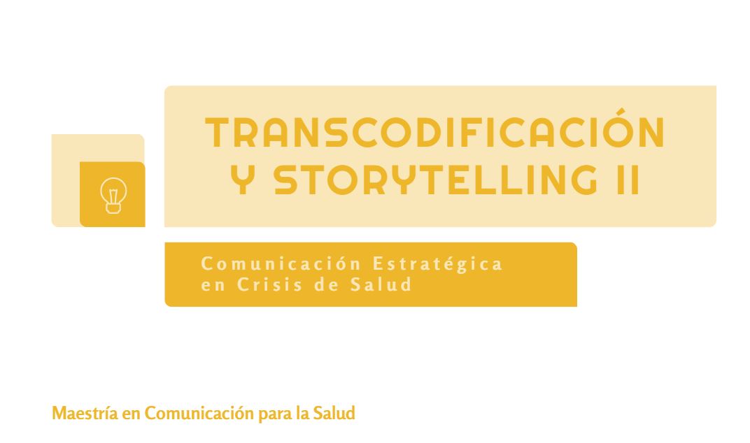 Transcodificación y Storytelling II