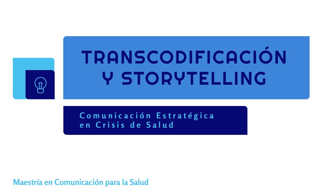 Transcodificación y Storytelling